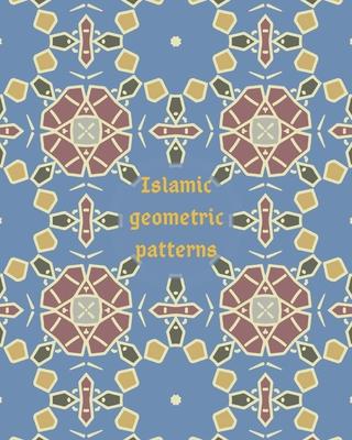 Islamic Geometric Patterns: Geometric Shapes & Patterns From Islamic Art