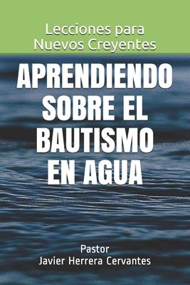 Aprendiendo sobre el Bautismo en Agua: Lecciones para Nuevos Creyentes