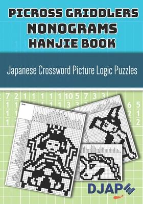Picross Griddlers Nonograms Hanjie book: Japanese Crossword Picture Logic Puzzles Subscription