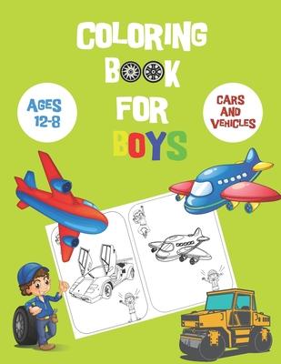 Coloring books for boys ages 8-12 cars: Coloring Books For Boys, Modern cars, planes, bikes, Car Coloring Book For Boys, Coloring books for kids ages