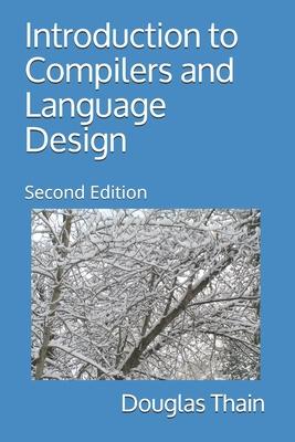 Introduction to Compilers and Language Design: Second Edition