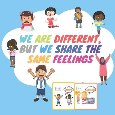 We Are Different, but We Share The Same Feelings: Emotions & Feelings Books For Kids - activity book for preschool