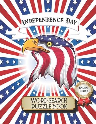 Independence Day Word Search Puzzle Book: 4th of July Large Print Puzzle Book for Teens, Adult, and Seniors to Celebrate American National Day