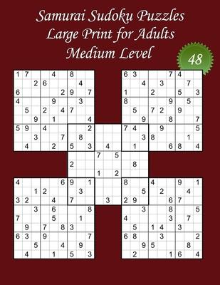 Samurai Sudoku Puzzles - Large Print for Adults - Medium Level - N48: 100 Medium Samurai Sudoku Puzzles - Big Size (8,5' x 11') and Large Print (22 p