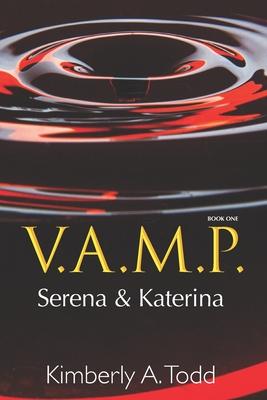 V.A.M.P.: Book One-Serena & Katerina