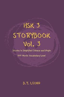 HSK 3 Storybook Vol 3: Stories in Simplified Chinese and Pinyin, 600 Word Vocabulary Level Subscription