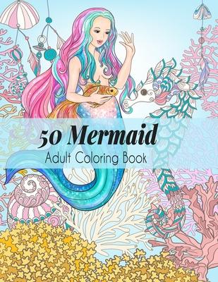 50 Mermaid Adult Coloring Book