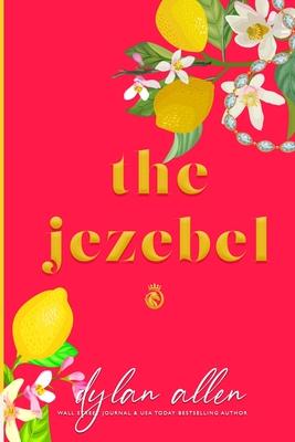 The Jezebel - A Second Chance Romance