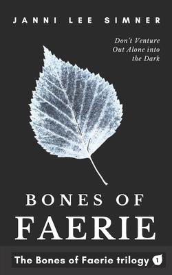 Bones of Faerie: Book 1 of the Bones of Faerie Trilogy