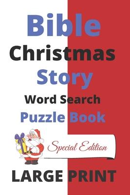 Bible Christmas Story Word Search Puzzle Book Large Print: Word Find Holiday Season Brain Game Activity, Educational Game for Women, Girls, Teens, Chi