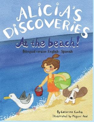 Alicia's Discoveries at the beach! Bilingual version English-Spanish