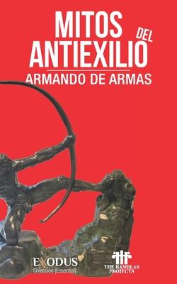 Mitos del antiexilio