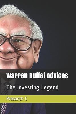 Warren Buffet Advices: The Investing Legend