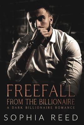 Freefall from the Billionaire: A Dark Billionaire Romance Subscription