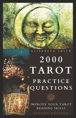 2000 Tarot Practice Questions: Improve Your Tarot Reading Skills Subscription