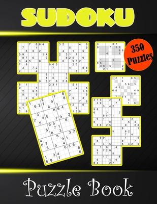 Sudoku Puzzle Book 350 Puzzles: Sudoku Puzzle Book Brain Games Sudoku With Solutions Logic Puzzle Book Sodoku Books for Adults Suduko Puzzle Lovers