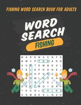 Fishing Word Search Book For Adults: Large Print Books For Adults & Seniors