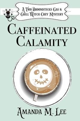 Caffeinated Calamity