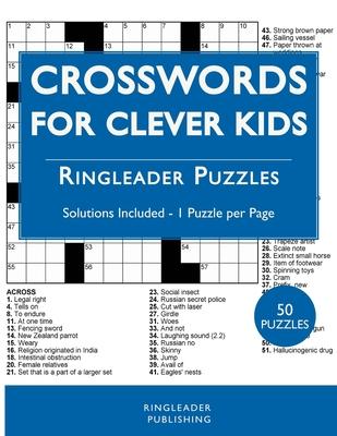 Crosswords For Clever Kids: 50 Crossword Puzzles For Bright and Intelligent Children, Brain Exercise, Vocab Learning