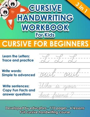 Cursive Handwriting Workbook For Kids: Learning Cursive from the beginning. 3 in 1. 112 pages of exercises with letters, words and sentences. Tracing Subscription