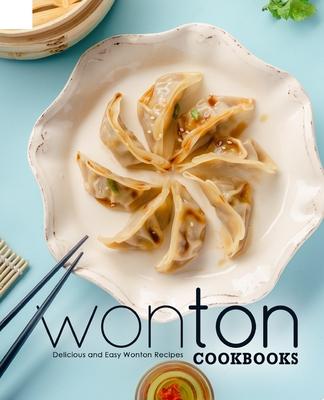Wonton Cookbooks: Delicious and Easy Wonton Cookbook Subscription