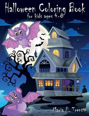 Halloween coloring book for kids ages 4-8: Halloween Coloring Book For Toddlers and Kids: Kids Halloween Book: Children Coloring Workbooks for Kids: B