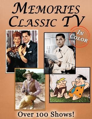 Memories: Classic TV Memory Lane For Seniors with Dementia [In Color, Large Print Picture Book]