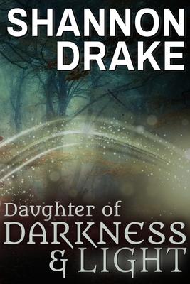 Daughter of Darkness & Light