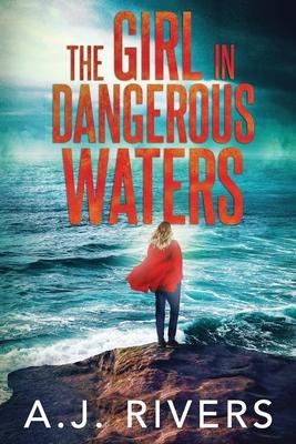 The Girl in Dangerous Waters