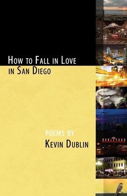 How to Fall in Love in San Diego: [Expanded 2nd Edition]