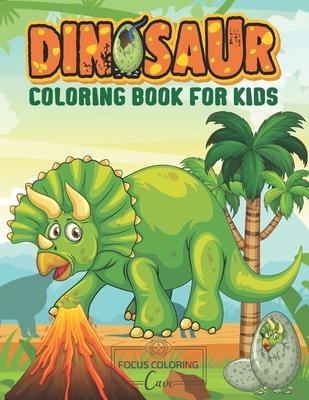 Dinosaur Coloring Book for Kids: The Ultimate Educational Dinosaur Coloring Book for All Ages Children