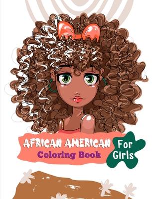 African American Coloring Book For Girls: Black African American Girls Coloring