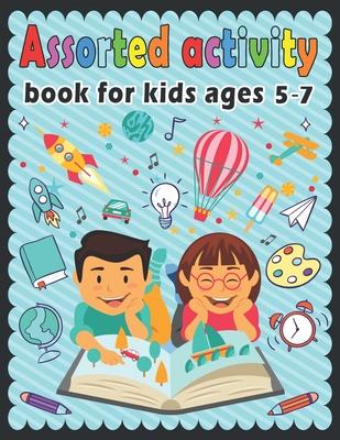 Assorted activity book for kids ages 5-7: Puzzle book for kids - Dot to dot, Mazes, Draw, Coloring pages, Word Search, Sudoku, Tic tac toe