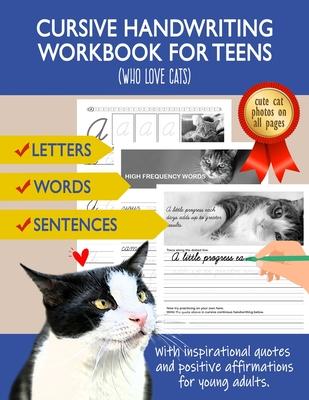 Cursive Handwriting Workbook for Teens (Who love cats): Cursive letter dot-to-dot tracing book for beginners to practice and learn writing in continuo