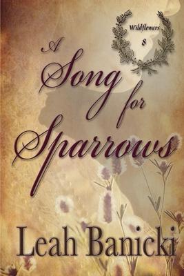 A Song for Sparrows: Western Romance on the Frontier