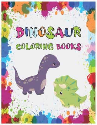 dinosaur coloring books: for kids 3 year old Cool Coloring Book 50 pages