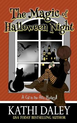 A Cat in the Attic Mystery: The Magic of Halloween Night