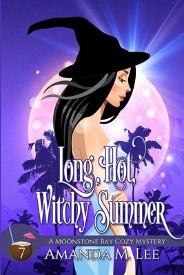 Long, Hot, Witchy Summer