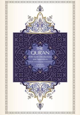 The Qur'an - Saheeh International Translation: With Surah Introductions and Appendices