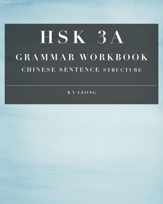 HSK 3A Grammar Workbook: Chinese Sentence Structure Subscription