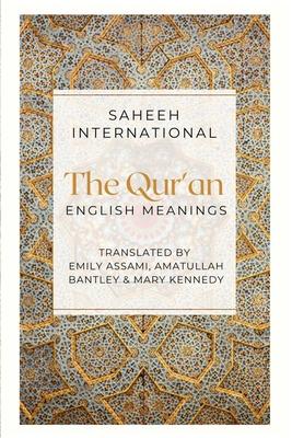 The Qur'an - English Meanings