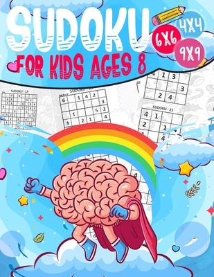 Sudoku for kids ages 8: 270 Sudoku For 8 Year Olds, Memory and Logic Training, Instructions and Solutions Included