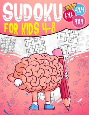 Sudoku for kids 4-8: Sudoku puzzle book Easy, Medium, Difficult -270- Logical puzzles -4x4-6x6-9x9 - that train your children's memory.