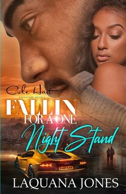 Fallin' For A One Night Stand: An African American Romance Novel