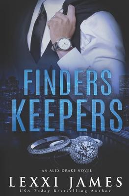 Finders Keepers: An Alex Drake Novel