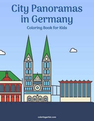 City Panoramas in Germany Coloring Book for Kids