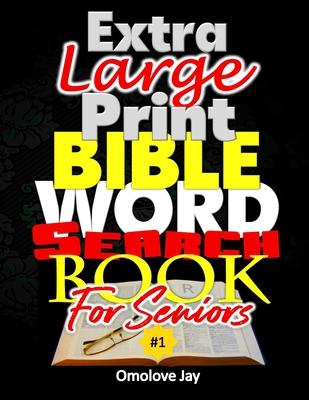 Extra Large Print BIBLE WORD SEARCH Book for Seniors: A Unique Large Print Word Find Puzzle Book For Seniors With Inspirational Beatitudes Words As Ex