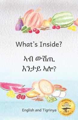 What's Inside: Hidden Surprises Within Our Fruits in Tigrinya and English