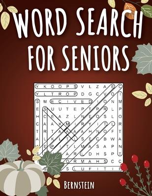 Word Search for Seniors: 200 Large Print Word Search Puzzles for Seniors with Solutions - Thanksgiving Edition