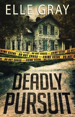 Deadly Pursuit: (Arrington Mystery)